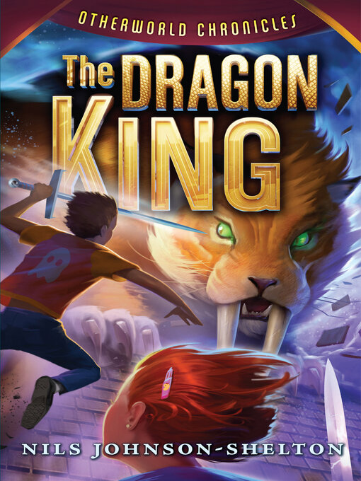 Title details for The Dragon King by Nils Johnson-Shelton - Wait list